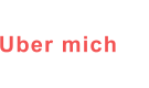Uber mich